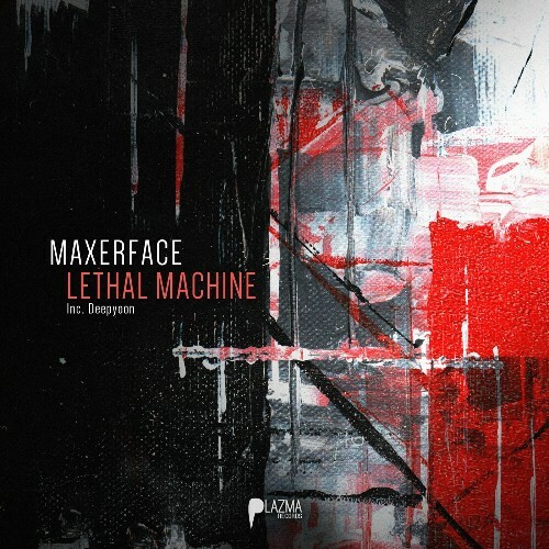 Maxerface — Lethal Machine (2024)