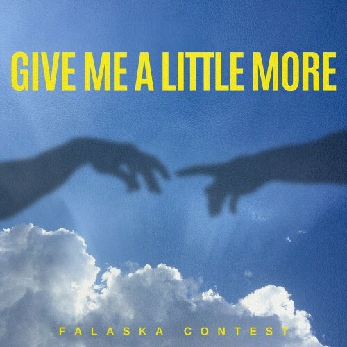  Falaska Contest - Give Me A Little More (2024) 