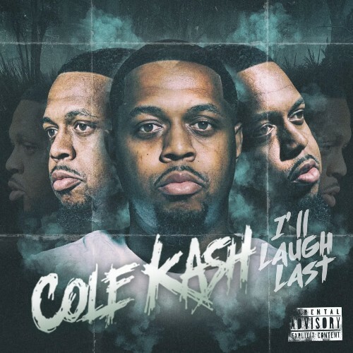  Cole Kash - I'll Laugh Last (2026) 