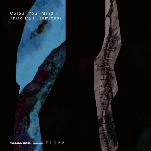 Colour Your Mind - Third Rail (Remixes) (2025)