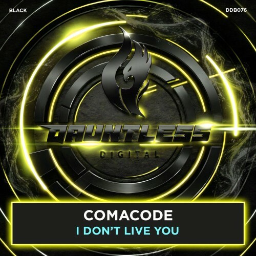 Comacode — I Don't Live You (2026)