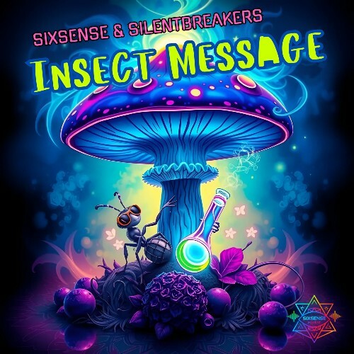  Sixsense & SilentBreakers - Insect Message (2026) 