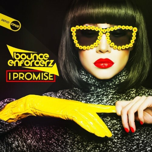  Bounce Enforcerz - I Promise (2023) 