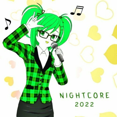  Nightcore 2022 (2022) 
