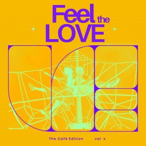  Feel the Love, Vol. 4 (The Caf&#233; Edition) (2024) 