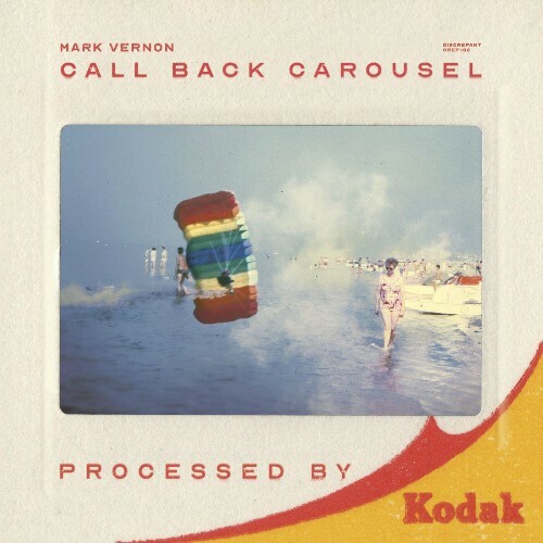  Mark Vernon - Call Back Carousel (2023) 