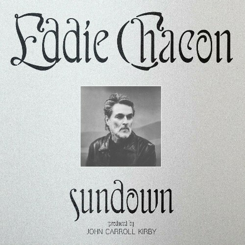  Eddie Chacon - Sundown (2023) 