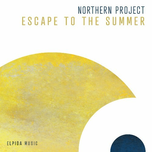  Northern Project - Escape To The Summer (2025) 