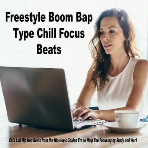  Freestyle Boom Bap Type Chill Focus Beats (2024) 