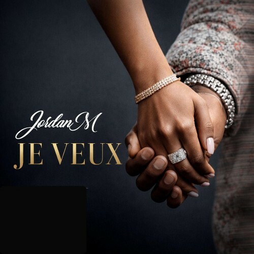  Jordan M - Je Veux (2026) 