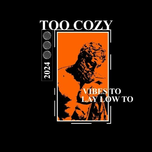  Too Cozy - Vibes to Lay Low To (2024)  MES1S9B_o