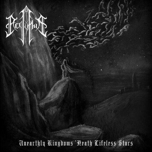  Acolythus - Unearthly Kingdoms 'Neath Lifeless Stars (2026) 
