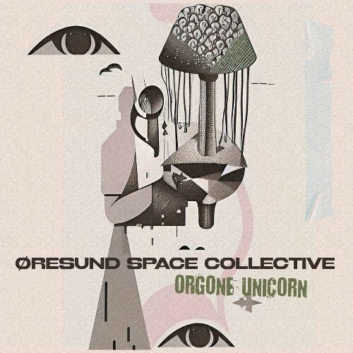 VA - Øresund Space Collective - Orgone Unicorn (2024) (MP3)