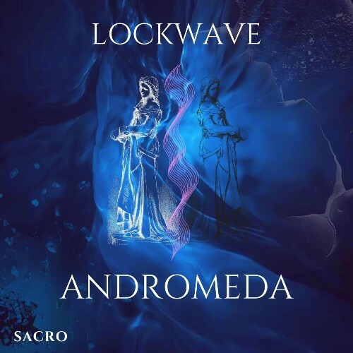  LockWave - Andromeda (2024) 