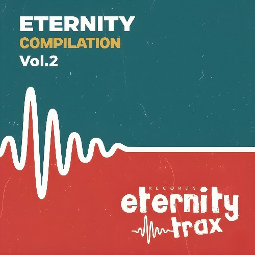  Eternity Trax Compilation, Vol. 2 (2025) 