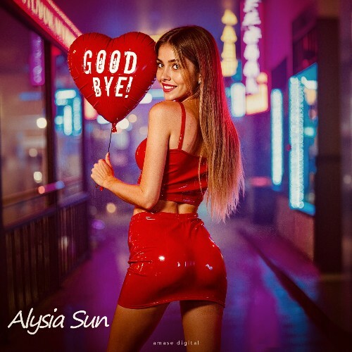  Alysia Sun - Good Bye! (2025) 