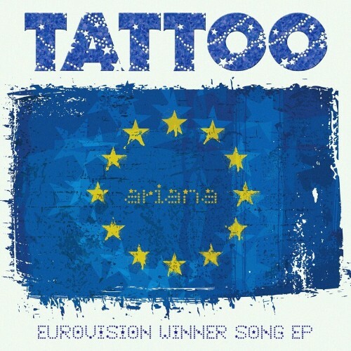  Ariana - Tattoo (Eurovision Winner Song EP) (2023) 