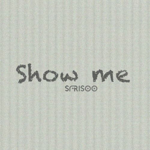  Sfrisoo - Show Me (2024) 