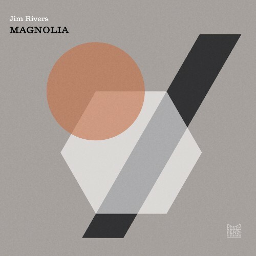  Jim Rivers - Magnolia (2025) 