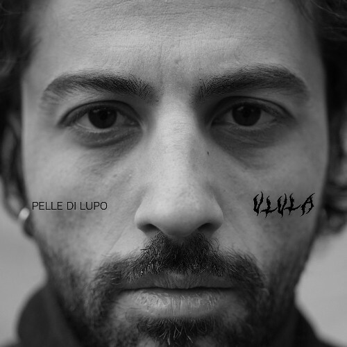 VA - Ulula - Pelle Di Lupo (2024) (MP3) MEVHRZM_o