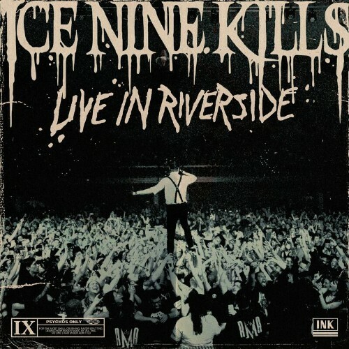  Ice Nine Kills - Live In Riverside (2024)  METCLL1_o