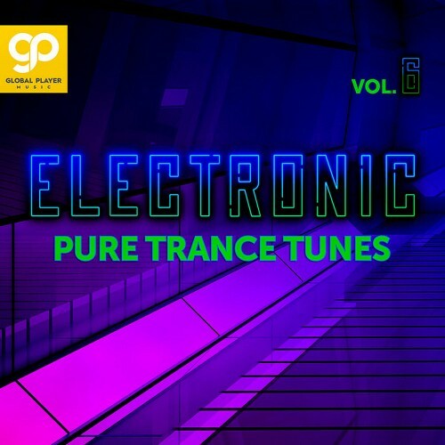  Electronic Pure Trance Tunes Vol 6 (2023) 