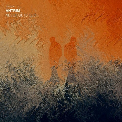 MP3:  Antrim - Never Gets Old (2024) Онлайн