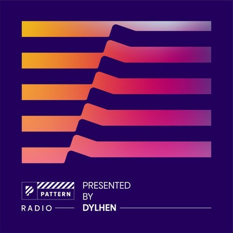  Dylhen - Pattern Radio 006 (2023-08-04) 
