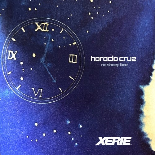 Horacio Cruz - No Sheep Time (2025) Horacio Cruz - No Sheep Time (2025)