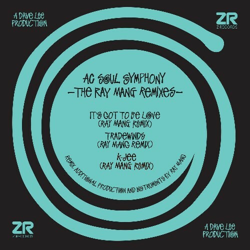  AC Soul Symphony aka Dave Lee - The Ray Mang Remixes (2025) 