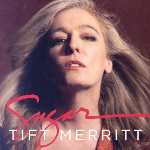 Tift Merritt — Sugar (2026)