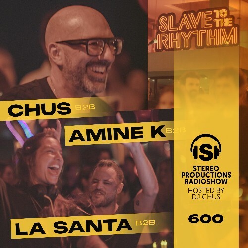  Chus B2b La Santa B2b Amine K - Instereo! 600 (2025-02-28) 