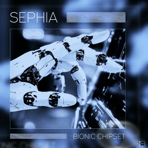  Sephia - Bionic Chipset (2024) 