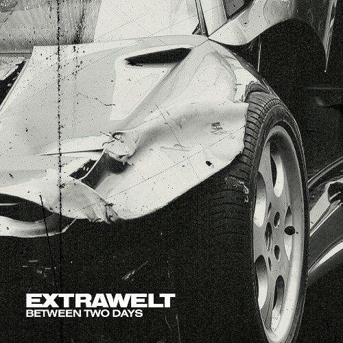 Extrawelt — Between Two Days (2026)