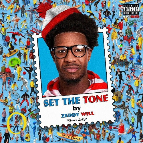  ZEDDY WILL - Set The Tone (2025) 