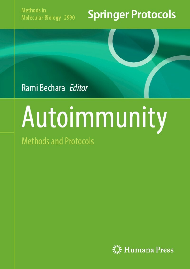 Autoimmunity Methods And Protocols 2nd Edition (Rami Bechara) Autoimmunity Methods And Protocols 2nd Edition (Rami Bechara)