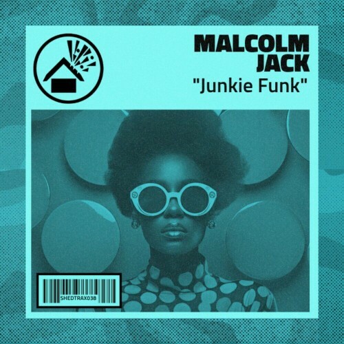  Malcolm Jack - Funkie Junk (2025) 