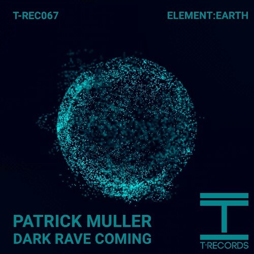 Patrick Müller - Dark Rave Coming (2024)