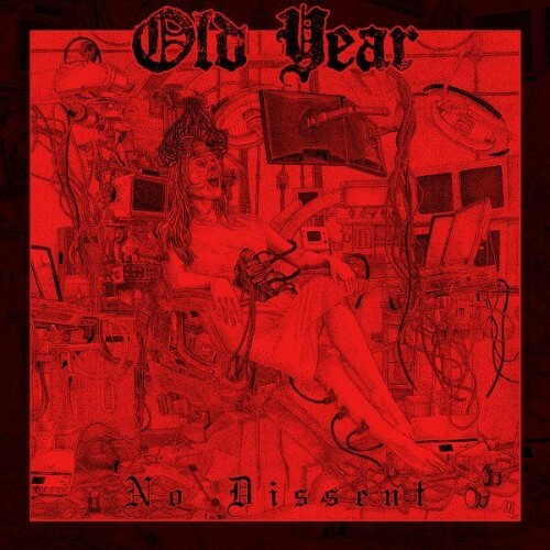 Old Year - No Dissent (2025) Old Year - No Dissent (2025)
