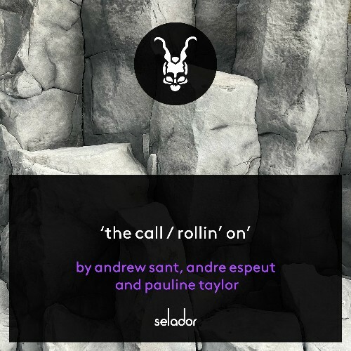  Andrew Sant & Andre Espeut - The Call / Rollin' On (Part 1) (2025) 