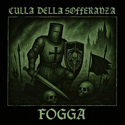  Fogga - Culla Della Sofferanza (2025) 