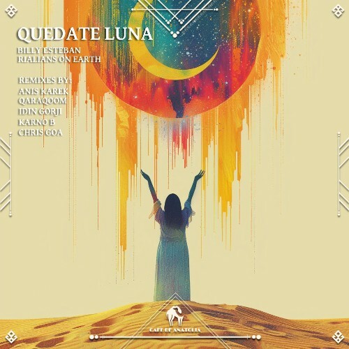  Billy Esteban, Rialians on Earth - Quedate Luna (2025) 