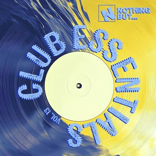  Nothing But... Club Essentials, Vol. 13 (2026) 