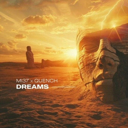  MI37 x Quench - Dreams (DJ Mixes) (2025) 