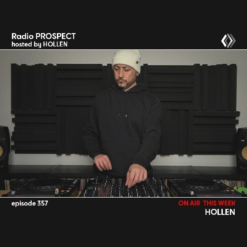  Hollen - Radio Prospect 357 (2025-05-20) 