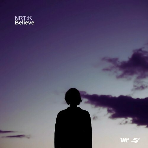  NRT:K - Believe (2025) 