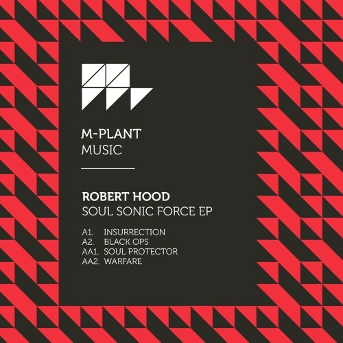  Robert Hood - Soul Sonic Force (2026) 