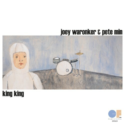  Joey Waronker & Pete Min - King King (2025) 