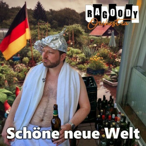  Ragoody Orchestra - Schoene Neue Welt (2025) 