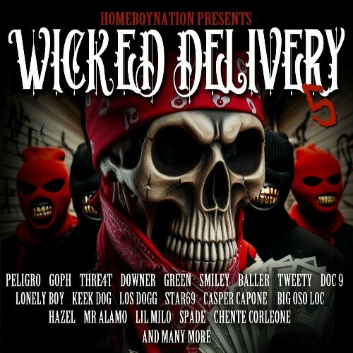  HomeboyNation Presents Wicked Delivery 5 (2024) 